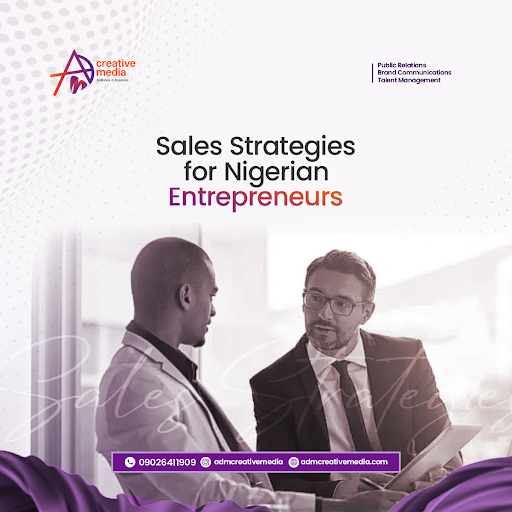 Sales Strategies For Nigerian Entrepreneurs